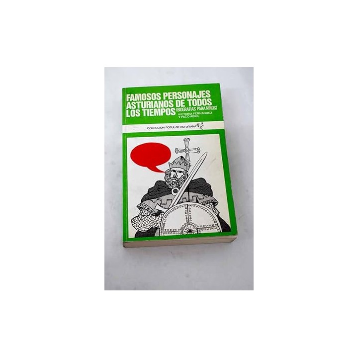 Famosos personajes asturianos de todos los tiempos (Biografias para niños)